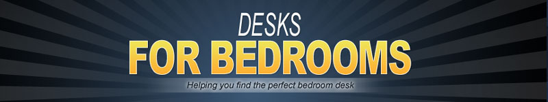 Desks For Bedrooms
